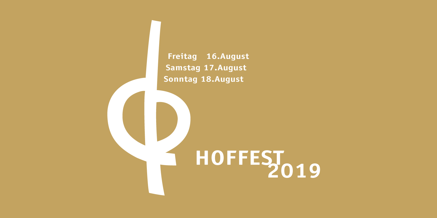 Unser Hoffest vom 16-18.August 2019